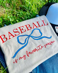 Baseball is my Favorite Season (DTF Tee)