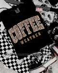 Coffee weather shirt