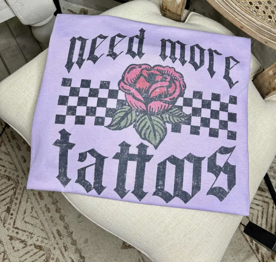 Need More Tattoos (Gildan Tee)